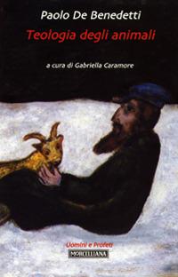 Teologia degli animali - Paolo De Benedetti - copertina