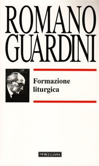 Formazione liturgica - Romano Guardini - copertina
