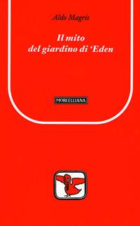 Il mito del giardino di Eden - Aldo Magris - copertina