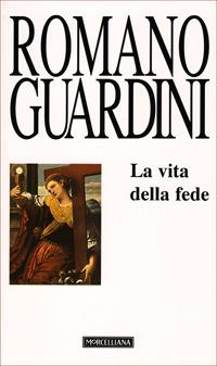 La vita della fede - Romano Guardini - copertina