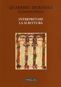 Interpretare la Scrittura - Giacomo Canobbio,Flavio Dalla Vecchia,Renato Tononi - copertina