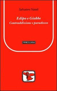 Edipo e Giobbe. Contraddizione e paradosso - Salvatore Natoli - copertina