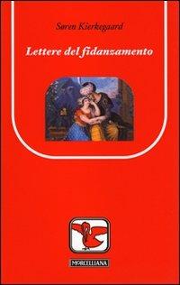 Lettere sul fidanzamento - Søren Kierkegaard - copertina