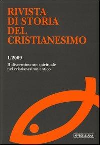 Rivista di storia del cristianesimo (2009). Vol. 1: ll discernimento spirituale nel cristianesimo antico - copertina
