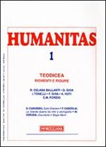 Humanitas (2009). Vol. 1: Teodicea. Momenti e figure.