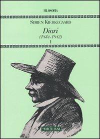 Diari (1834-1842). Vol. 1 - Søren Kierkegaard - copertina