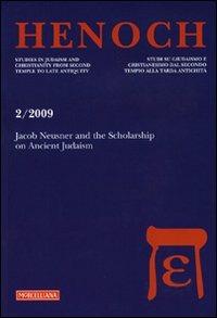 Henoch (2009). Ediz. multilingue. Vol. 2: Jacob Neusner and the Scolarship on Ancient Judaism. - copertina