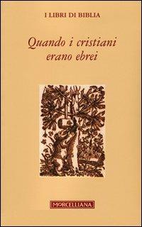 Quando i cristiani erano ebrei - copertina