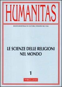 Humanitas (2011). Vol. 1: Scienze delle religioni nel mondo. - copertina