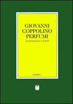 Giovanni Coppolino Perfumi. Testimonianze e Scritti