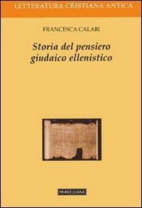 Storia del pensiero giudaico ellenistico - Francesca Calabi - copertina