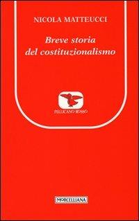 Breve storia del costituzionalismo - Nicola Matteucci - copertina