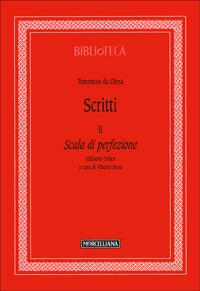 Scritti. Vol. 2: Scala di perfezione - Tommaso da Olera - copertina