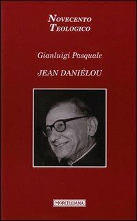 Jean Danielou - Gianluigi Pasquale - copertina