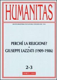 Humanitas (2011) vol. 2-3: Perché la religione? Giuseppe Lazzati (1909-1986) - copertina