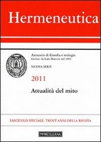 Hermeneutica. Annuario di filosofia e teologia (2011). Attualità del mito - copertina