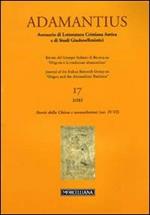 Adamantius. Notiziario del Gruppo italiano di ricerca su «Origene e la tradizione alessandrina». Vol. 17: Storie della Chiesa e monachesimi (secc. IV-VI).