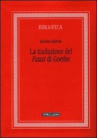 Il «Faust» di Goethe - Giovita Scalvini - copertina