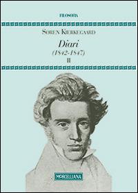 Diari (1842-1847). Vol. 2 - Søren Kierkegaard - copertina