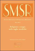 SMSR. Studi e materiali di storia delle religioni (2012). Vol. 78\2: Religione e magia nelle saghe nordiche.