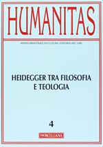 Humanitas (2013). Vol. 2: Heidegger tra filosofia e teologia. Oltre la modernità.