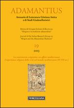 Adamantius. Notiziario del Gruppo italiano di ricerca su «Origene e la tradizione alessandrina». Vol. 19: La controversia origenista: un affare mediterraneo. L'esperienza religiosa della crisi nel mondo mediteranneo