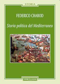 Storia politica del Mediterraneo - Federico Chabod - copertina