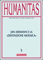 Humanitas (2013). Vol. 5: Jan Assmann e la distinzione mosaica.