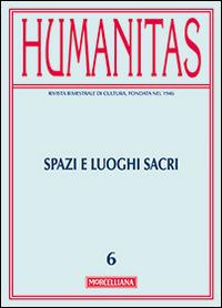 Humanitas (2013). Vol. 6: Spazi e luoghi sacri. - copertina
