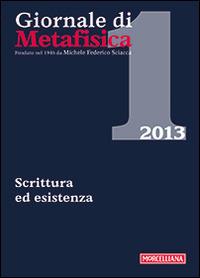 Giornale di metafisica (2013). Vol. 1: Scrittura ed esistenza. - copertina