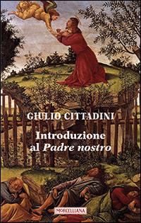Introduzione al Padre nostro - Giulio Cittadini - copertina