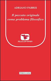 Il peccato originale come problema filosofico - Adriano Fabris - copertina