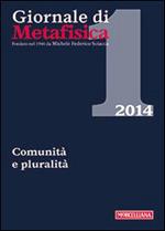Giornale di metafisica (2014). Vol. 1: Comunità e pluralità.