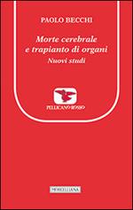 Morte cerebrale e trapianto di organi. Nuovi studi