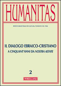 Humanitas (2015). Vol. 2: Il dialogo ebraico-cristiano. A cinquant'anni da Nostra Aetate. - copertina