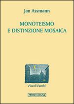 Monoteismo e distinzione mosaica