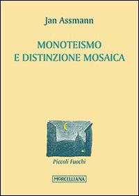 Monoteismo e distinzione mosaica - Jan Assmann - copertina