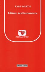 Ultime testimonianze