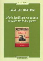 Mario Bendiscioli e la cultura cattolica tra le due guerre