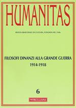 Humanitas (2015). Vol. 6: Filosofi dinanzi alla grande guerra 1914-1918