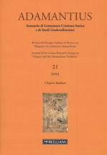 Adamantius. Notiziario del Gruppo italiano di ricerca su «Origene e la tradizione alessandrina». Vol. 21: I papiri Bodmer.