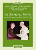 Una Chiesa secondo il Concilio. Il ministero episcopale di Carlo Manziana a Crema (1964-1982)