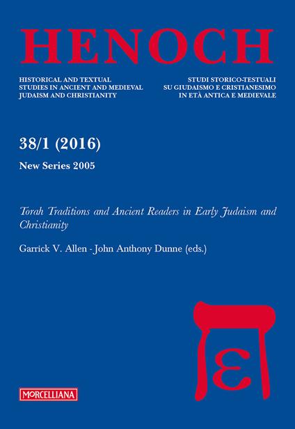 Henoch (2016). Vol. 38/1: Torah traditions and Ancient Readers in Early Judaism and Christianity - copertina