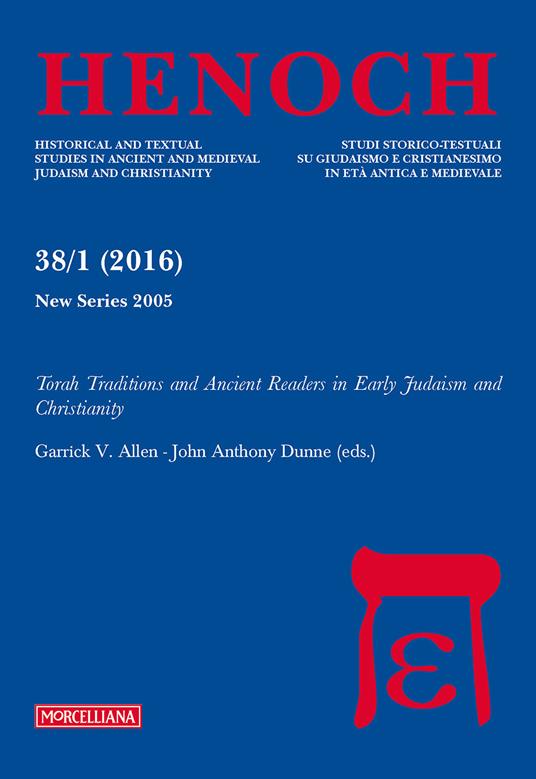 Henoch (2016). Vol. 38/1: Torah traditions and Ancient Readers in Early Judaism and Christianity - copertina