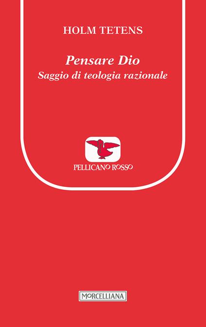 Pensare Dio. Saggio di teologia razionale - Holm Tetens - copertina