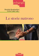 Le storie nutrono