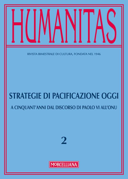 Humanitas (2017). Vol. 2: Strategie di pacificazione oggi. A cinquant'anni dal discorso di Paolo VI all'ONU - copertina