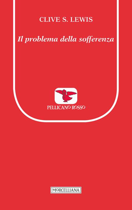 Il problema della sofferenza. Nuova ediz. - Clive S. Lewis - copertina