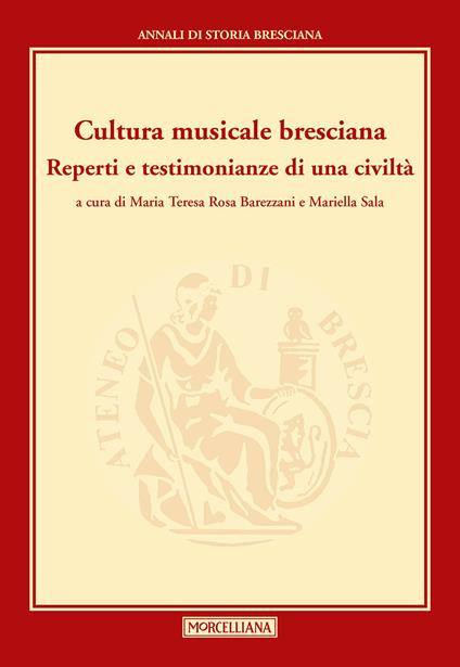 Cultura musicale bresciana. Reperti e testimonianze di una civiltà - copertina