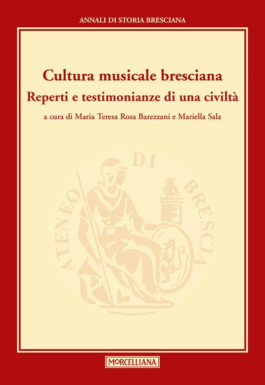 Cultura musicale bresciana. Reperti e testimonianze di una civiltà - copertina